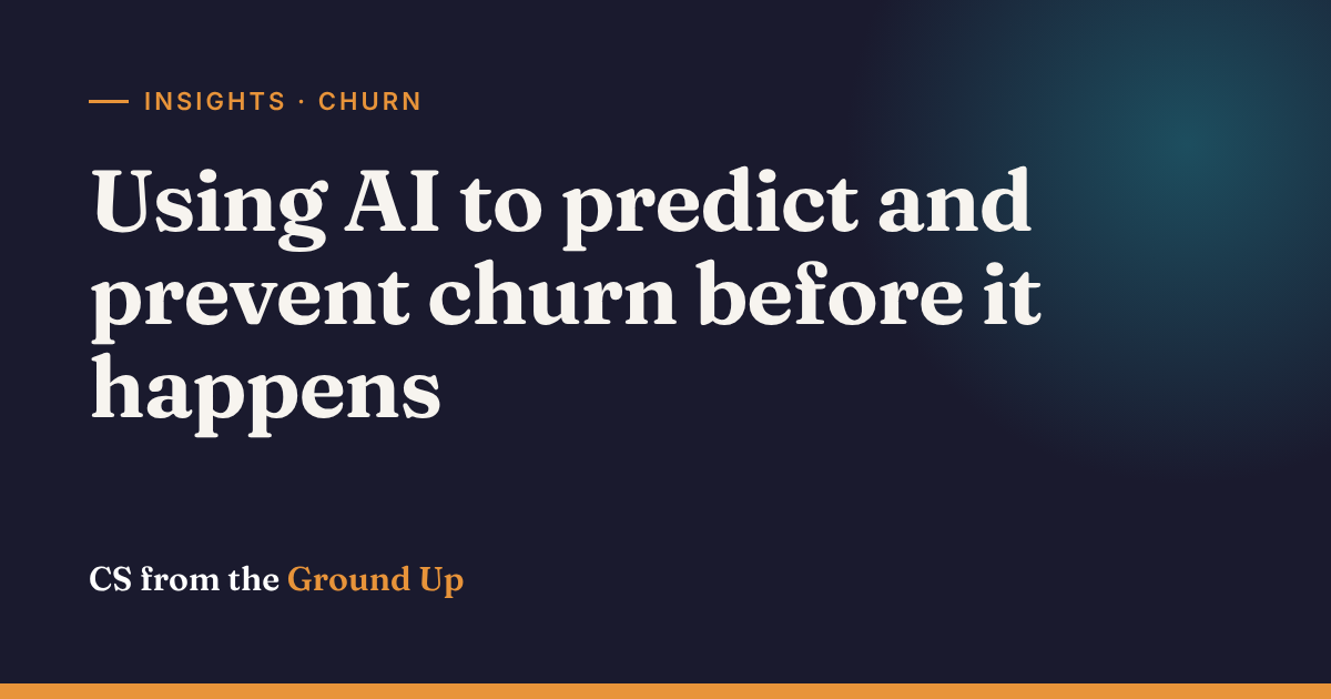 Using AI to predict and prevent churn before it happens